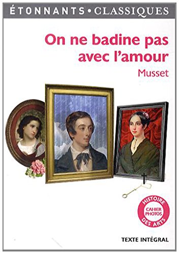 On ne badine pas avec l'amour (French Edition)