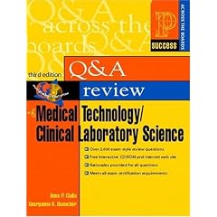 Prentice Hall Health's Question and Answer Review of Medical Technology/Clinical Laboratory Science (3rd Edition) (Prentice Hall SUCCESS! Series)