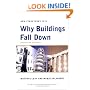 Why Buildings Fall Down: How Structures Fail