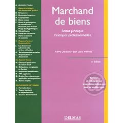 Marchand de biens : Statut juridique Pratiques professionnelles