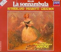 Bellini - La Sonnambula / Sutherland &middot; Pavarotti &middot; Ghiaurov &middot; NPO &middot; Bonynge