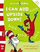 I Can Add Upside Down! (Dr. Seuss Beg Fun Flashcrd(TM))