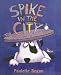 Spike in the City