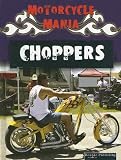 Choppers (Motorcycle Mania)
