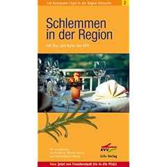 Schlemmen in der Region. Mit Bus und Bahn des KVV