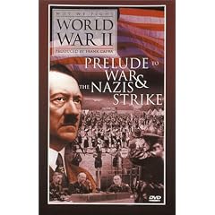 Why We Fight World War II - Prelude to War & The Nazis Strike by 