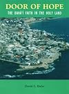 Door of Hope : The Baha'i Faith in the Holy Land