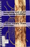 Recognising wood rot and insect damage in buildings