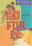 Anglais 3e professionnelle/technologique Go for it