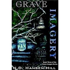 Grave Imagery: Book Three of the Grave Images Series