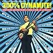 300% Dynamite! [VINYL]