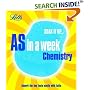 Chemistry (Revise AS in a Week)