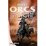 ORCS, tome 3 : Les Guerriers de la tempête