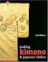 Making Kimono & Japanese Clothes