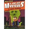 3, Rue des Myst�res : Et autres histoires