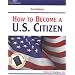 How to Become a U.S. Citizen (3rd ed.)
