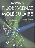 Invitation � la fluorescence mol�culaire