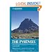 The Pyrenees: The High Pyrenees from the Cirque De Lescun to the Carlit Massif (Cicerone Mountain Guide)