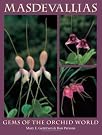 Masdevallias: Gems of...