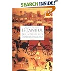 Istanbul: The Imperial City by  John Freely