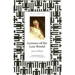Lemurs of the Lost World: Exploring the Forests and Crocodile Caves of Madagascar (Impact traveller's tales)