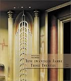 Deimel & Wittmar: Those Twenties: Photography of Architecture in Rhine Westphalia