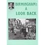 Birmingham: A Look Back (Alton Douglas Presents)