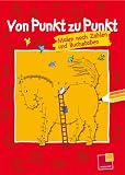 Eigenschaften Tessloff / Von Punkt zu Punkt. Malen nach Zahlen und Buchstaben