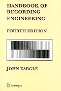Handbook of Recording Engineering