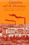 Capitalism and the Historians.