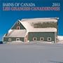 Barns of Canada/Les Granges Canadiennes 2003 Calendar (French Edition)