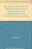Signals and instructions in addition to the general printed Sailing and fighting instructions