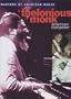 Thelonious Monk -  American Composer