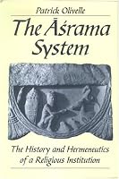 The Asrama System: The History and Hermeneutics Of A Religious Institution