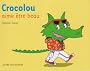 Crocolou aime �tre beau