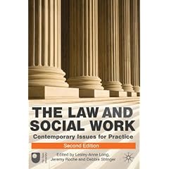 The Law and Social Work: Contemporary Issues for Practice