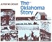 The Oklahoma Story by Arrell Morgan Gibson ISBN 0806114614