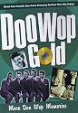 Doo Wop Gold: More Doo Wop Memories
