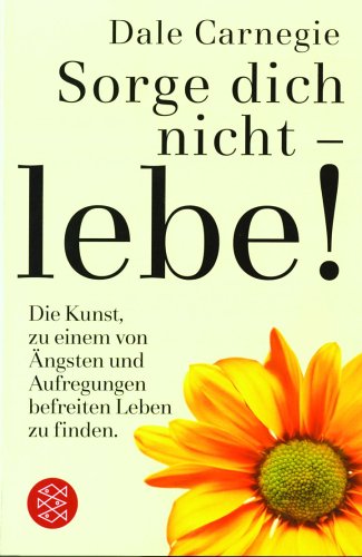 City Travel Guides Discounted  Bücher : Sorge dich nicht, lebe! Sonderausgabe