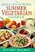 Book Quick After Work Summer Vegetarian Cookbook