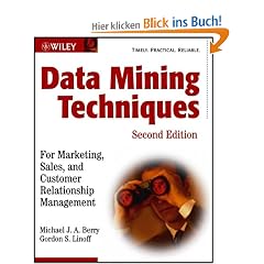 Data Mining Techniques: For Marketing, Sales, and Customer Relationship Management