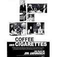 Coffee and Cigarettes