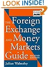 The Foreign Exchange and Money Markets Guide (Frontiers in Finance Series)