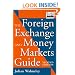 The Foreign Exchange and Money Markets Guide (Frontiers in Finance Series)