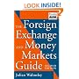 The Foreign Exchange and Money Markets Guide (Frontiers in Finance Series)