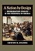 A Nation by Design: Immigration Policy in the Fashioning of America (Russell Sage Foundation Books at Harvard University Press)
