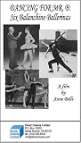 Dancing for Mr. B: Six Balanchine Ballerinas [VHS]