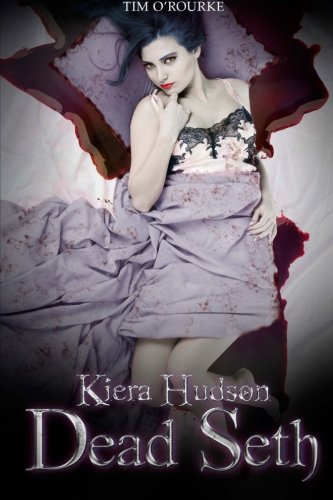 dead seth kiera hudson series two book 4
