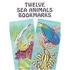 Twelve Sea Animals Bookmarks (Dover Little Activity Books) by  Jan Sovak
