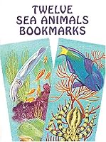Twelve Sea Animals Bookmarks (Dover Little Activity Books)